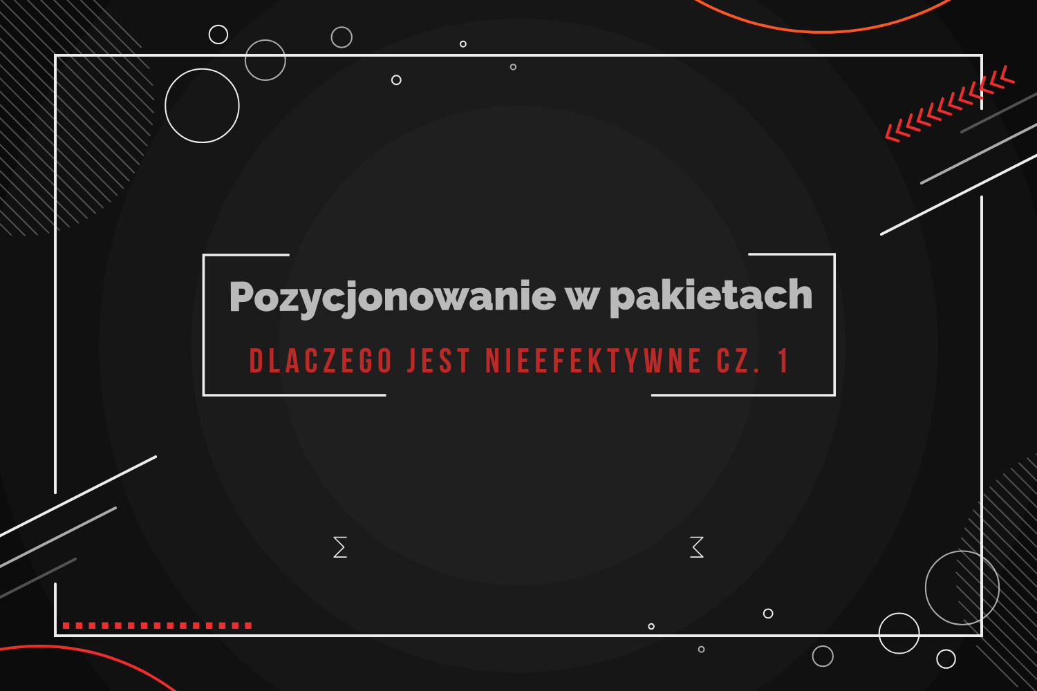Pozycjonowanie w pakietach - dlaczego jest nieefektywne cz. 1