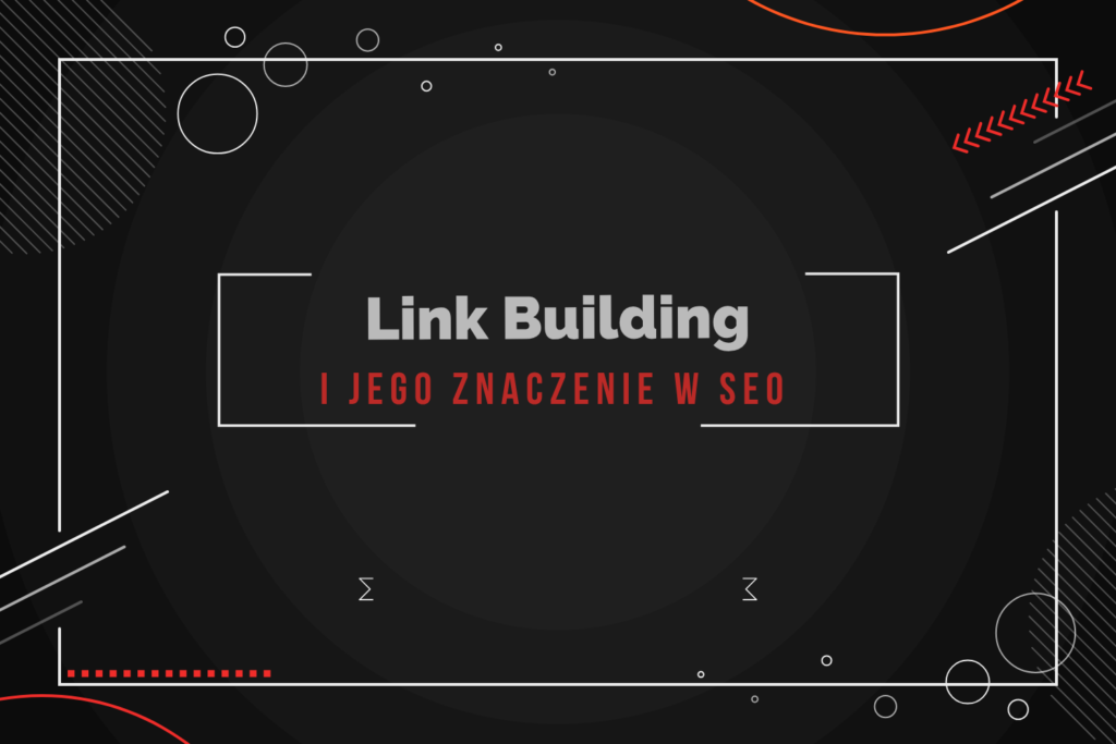 Znaczenie link buildingu w SEO