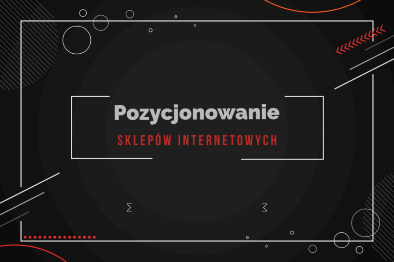 Pozycjonowanie sklepów internetowych